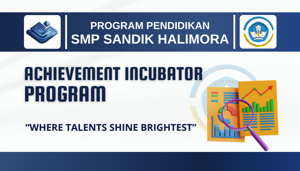 ACHIEVEMENT INCUBATOR PROGRAM